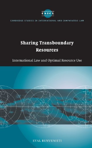 Sharing Transboundary Resources: International Law and Optimal Resource Use (Cambridge Studies in International and Comparative Law, Band 23)