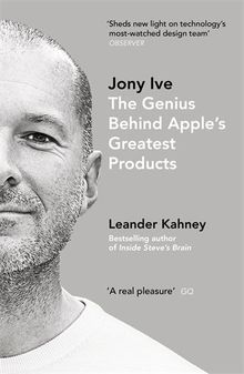 Jony Ive: The Genius Behind Apple's Greatest Products