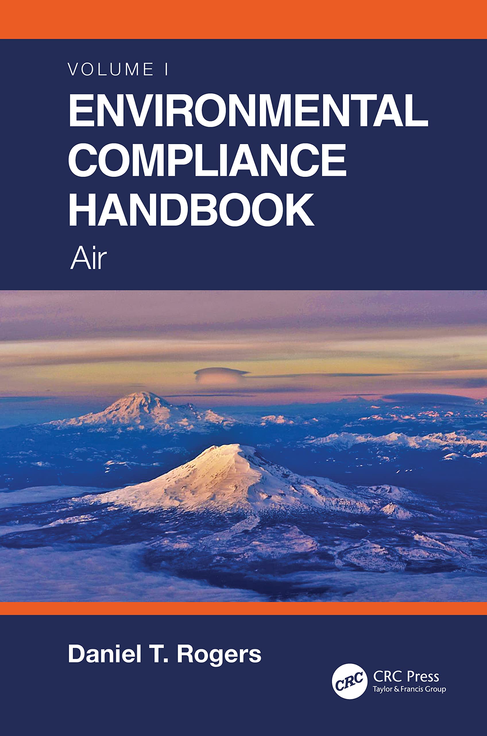 Environmental Compliance Handbook, Volume 1: Air (Environmental Compliance Handbook, 1)