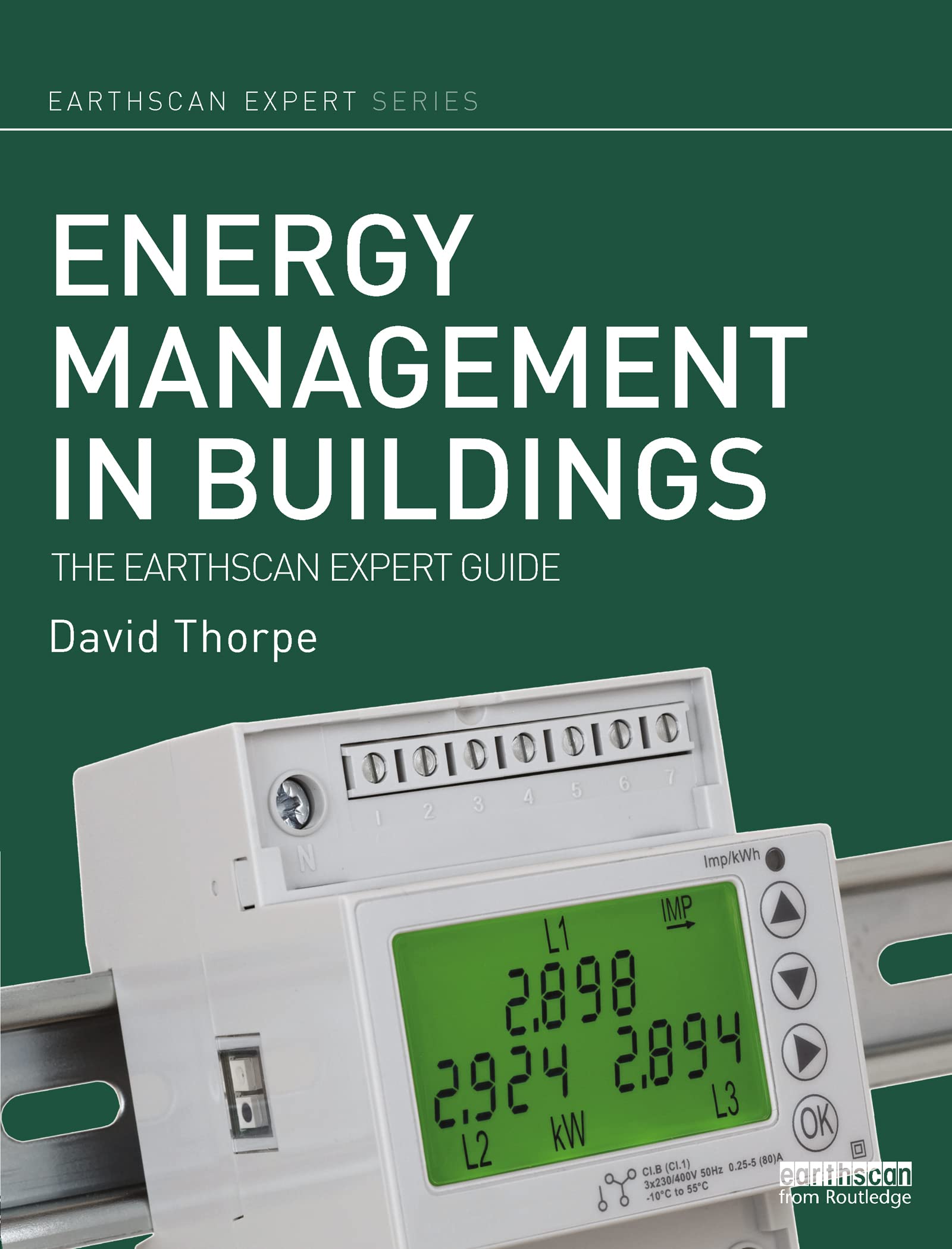 David Thorpe Energy Management In Buildings, The Earthscan Expert Guide
