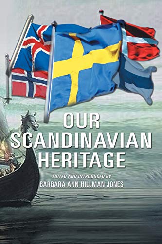 Our Scandinavian Heritage: A Collection of Memories by The Norden Clubs Jamestown, New York, USA