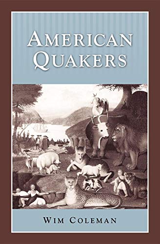 American Quakers (Perspectives on History Series)