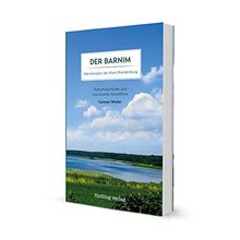 Der Barnim: Märchenplatz der Mark Brandenburg