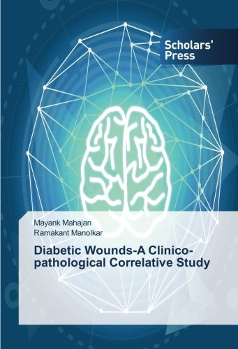 Diabetic Wounds-A Clinico-pathological Correlative Study