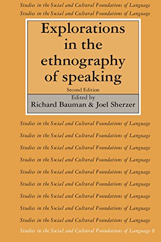 Explorations in the Ethnography of Speaking (Studies in the Social and Cultural Foundations of Language, Band 8)