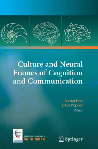 Culture and Neural Frames of Cognition and Communication (On Thinking, Band 3)