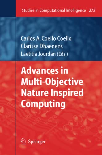 Advances in Multi-Objective Nature Inspired Computing (Studies in Computational Intelligence, Band 272)