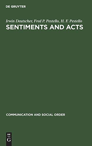 Sentiments and Acts (Communication and Social Order)