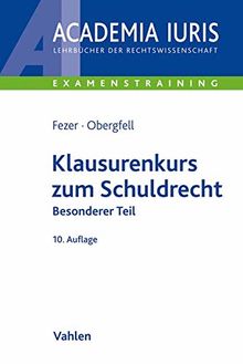 Klausurenkurs zum Schuldrecht: Besonderer Teil von Fezer, Karl-Heinz, Obergfell, Eva Inés | Buch | Zustand gut