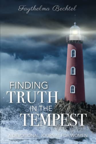 Finding Truth in the Tempest: A Devotional Journal for Women