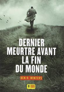 Dernier meurtre avant la fin du monde
