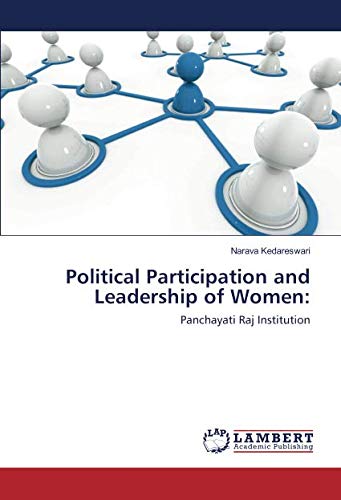 Political Participation and Leadership of Women:: Panchayati Raj Institution
