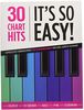 30 Chart Hits - It's so easy!: Songbook für Klavier