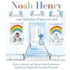Noah Henry: Une histoire d'arcs-en-ciel (Rainbows, Masks, and Ice Cream, Band 6)