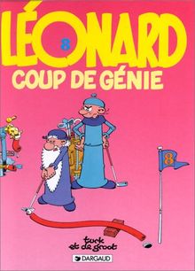 Léonard. Vol. 8. Coup de génie