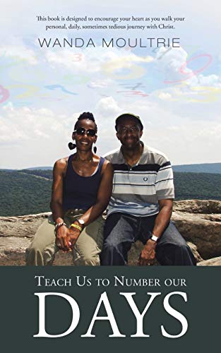 Teach Us to Number our Days