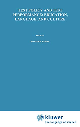 Test Policy and Test Performance: Education, Language, and Culture (Evaluation in Education and Human Services, 23, Band 23)