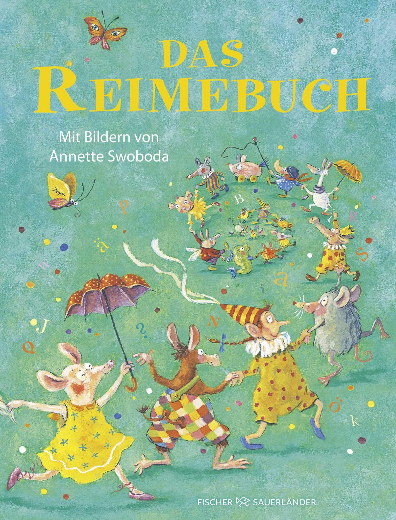 Das Reimebuch: Die beliebtesten Reime und Gedichte zum Mitmachen für Kinder ab 3 Monaten
