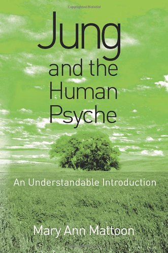 Jung and the Human Psyche: An Understandable Introduction