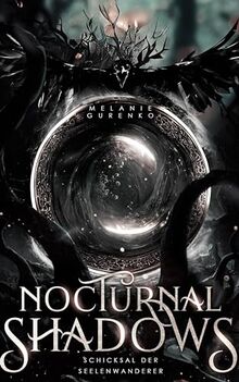 Nocturnal Shadows: Schicksal der Seelenwanderer 1 von Gurenko, Melanie | Buch | Zustand sehr gut
