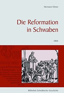 Die Reformation in Schwaben