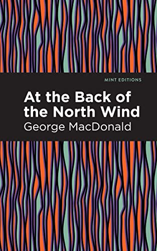 At the Back of the North Wind (Mint Editions―The Children's Library)