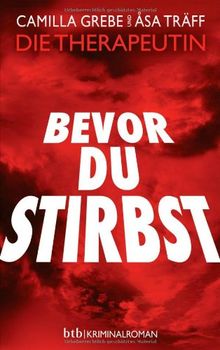 Bevor du stirbst: Roman