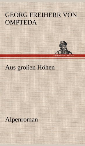 Aus großen Höhen: Alpenroman