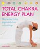 Total Chakra Energy Plan: The Practical 7-Step Program to Balance and Revitalize