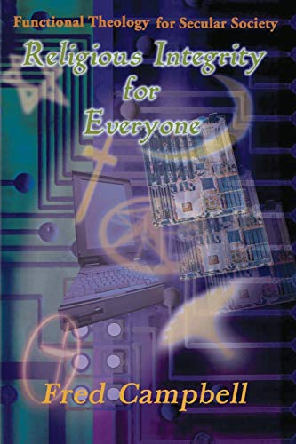 Religious Integrity for Everyone: Functional Theology for Secular Society