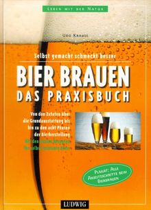 Bier brauen. Das Praxisbuch