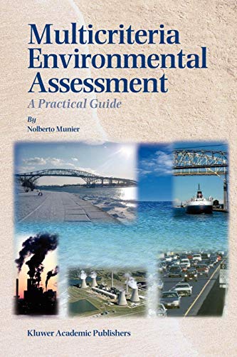 Multicriteria Environmental Assessment: A Practical Guide (Power Electronics and Power Systems)