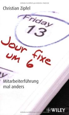 Jour fixe um 6: Mitarbeiterführung mal anders