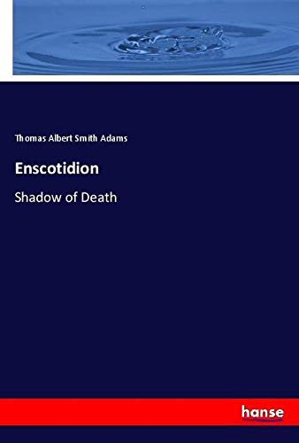 Enscotidion: Shadow of Death