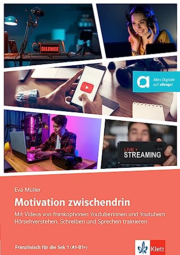 Motivation zwischendrin: Unterrichtshandreichung mit digitalen Extras