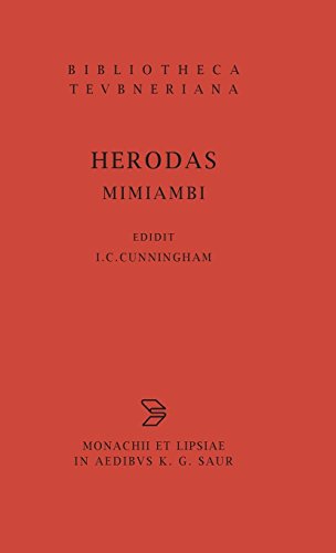 Herodas Mimiambi (Bibliotheca Scriptorum Graecorum Et Romanorum Teubneriana, Band 1258)
