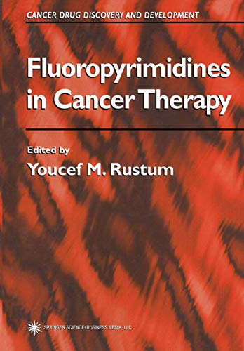Fluoropyrimidines in Cancer Therapy (Cancer Drug Discovery and Development)