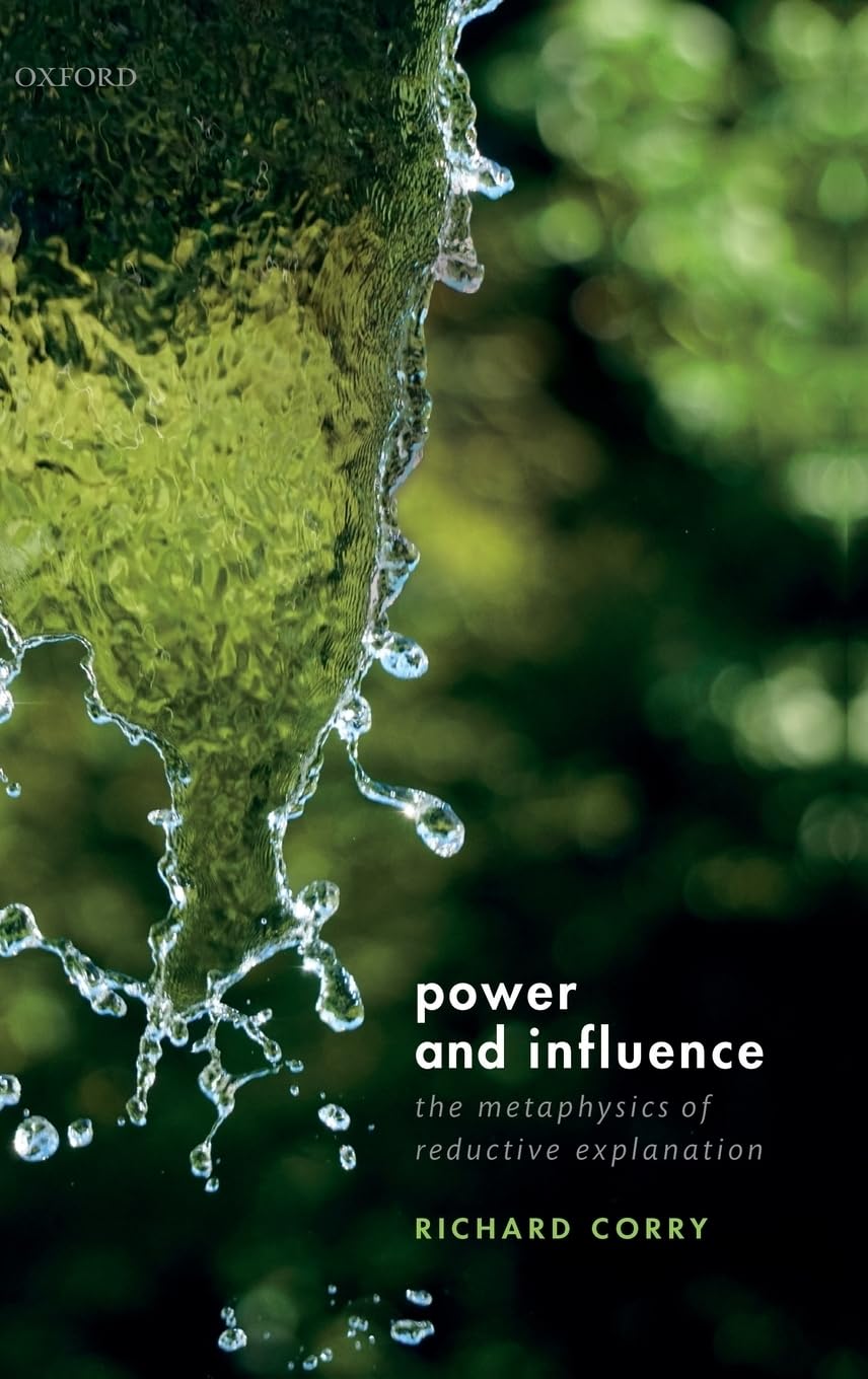 Power and Influence: The Metaphysics of Reductive Explanation