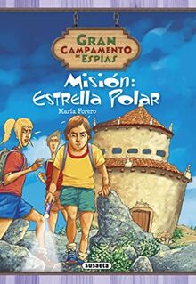 Misión. Estrella Polar (Gran campamento de espías)