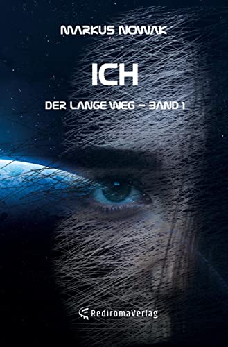 ICH: Der lange Weg - Band 1