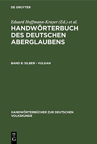 Silber - Vulkan (Handwörterbücher zur deutschen Volkskunde)
