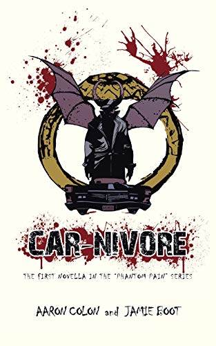 CAR-NIVORE: The first Novella in the Phantom Pain series