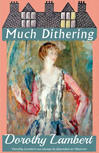 Much Dithering