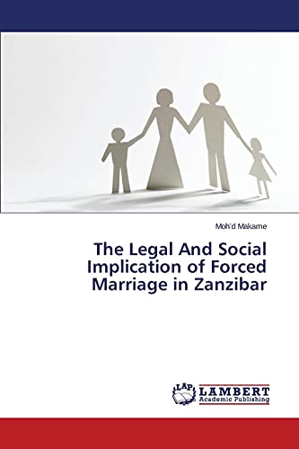 The Legal And Social Implication of Forced Marriage in Zanzibar