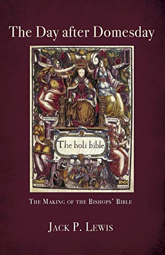 The Day after Domesday: The Making of the Bishops' Bible