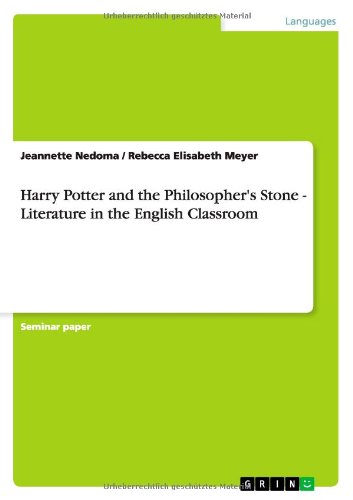 Harry Potter and the Philosopher's Stone - Literature in the English Classroom