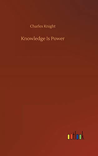 Knowledge Is Power