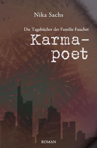 Karmapoet (Die Tagebücher der Familie Fauchet)
