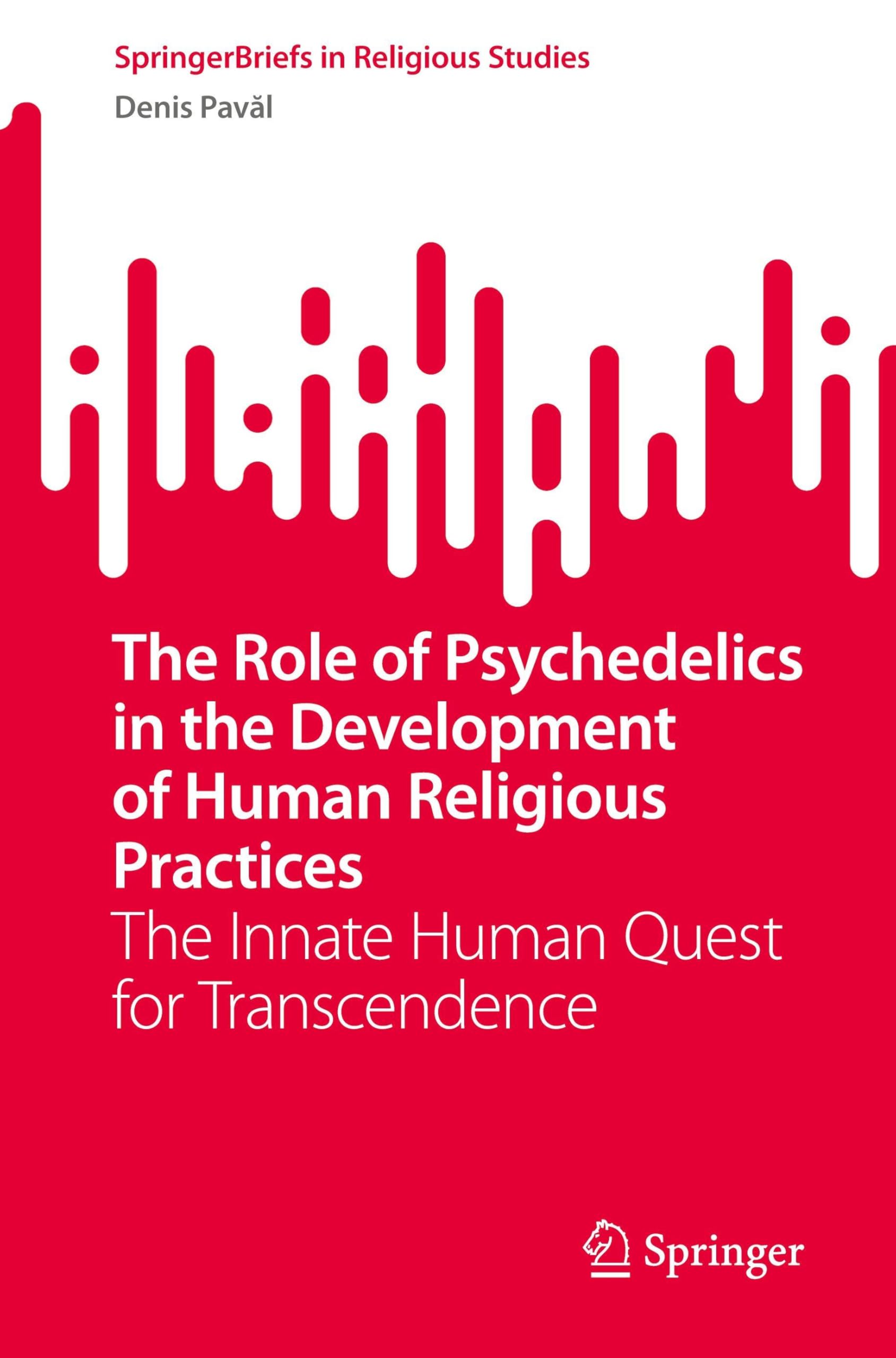 The Role of Psychedelics in the Development of Human Religious Practices