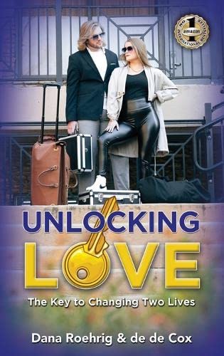 UNLOCKING LOVE: The Key to Changing Two Lives